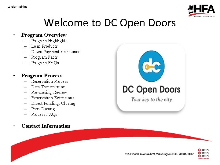 Lender Training Welcome to DC Open Doors • Program Overview – – – •