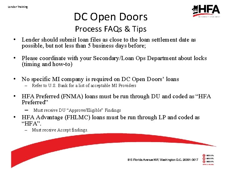Lender Training DC Open Doors Process FAQs & Tips • Lender should submit loan