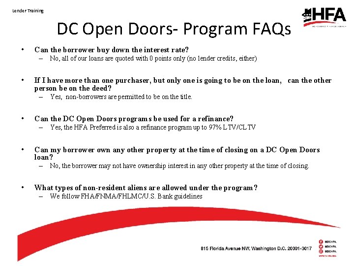 Lender Training DC Open Doors- Program FAQs • Can the borrower buy down the