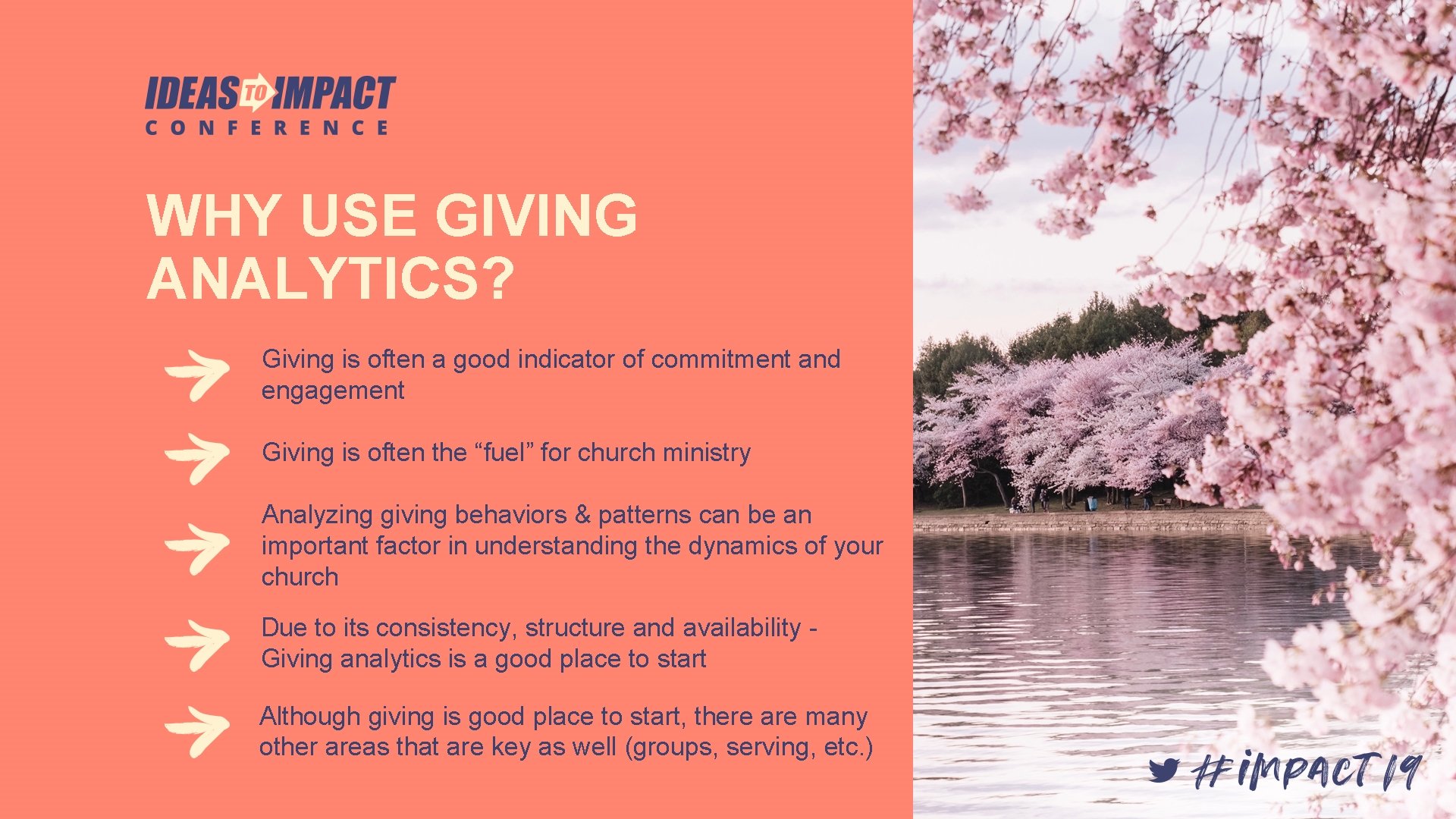 WHY USE GIVING ANALYTICS? Giving is often a good indicator of commitment and engagement