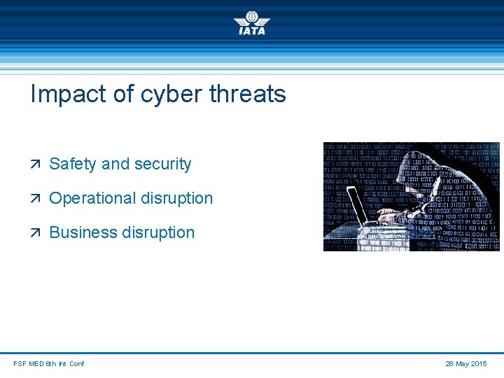 Impact of cyber threats ä Safety and security ä Operational disruption ä Business disruption