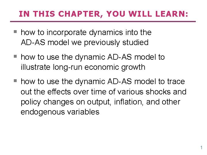 IN THIS CHAPTER, YOU WILL LEARN: § how to incorporate dynamics into the AD-AS