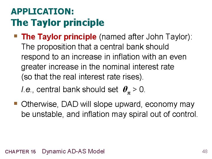 APPLICATION: The Taylor principle § The Taylor principle (named after John Taylor): The proposition