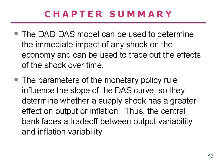 CHAPTER SUMMARY § The DAD-DAS model can be used to determine the immediate impact