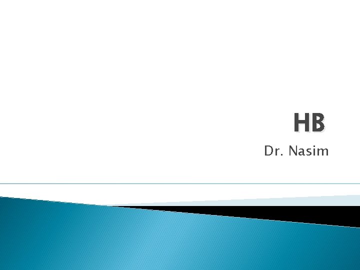 HB Dr. Nasim 