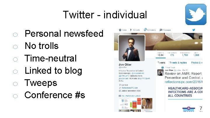 Twitter - individual o o o Personal newsfeed No trolls Time-neutral Linked to blog