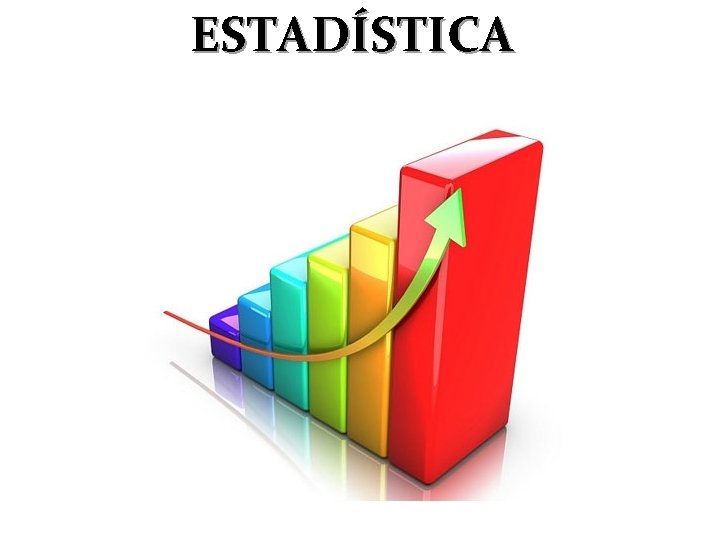 ESTADÍSTICA 