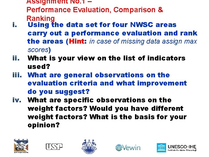 Assignment No. 1 – Performance Evaluation, Comparison & Ranking i. Using the data set