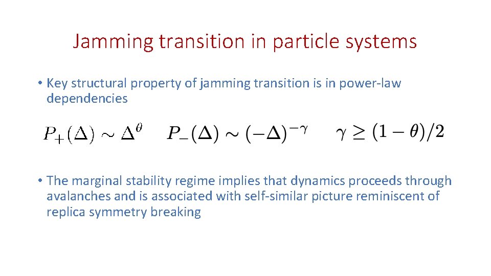 Jamming transition in particle systems • Key structural property of jamming transition is in