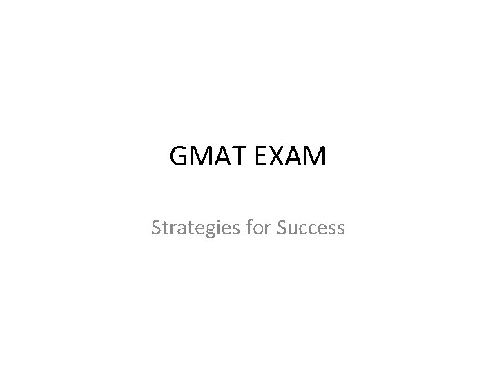 GMAT EXAM Strategies for Success 