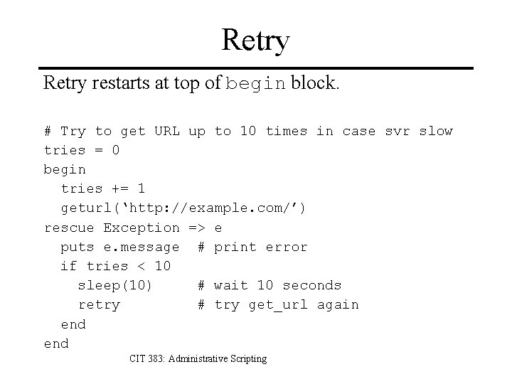 Retry restarts at top of begin block. # Try to get URL up to