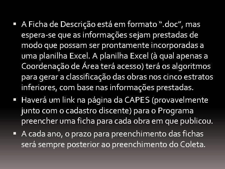  A Ficha de Descrição está em formato “. doc”, mas espera-se que as