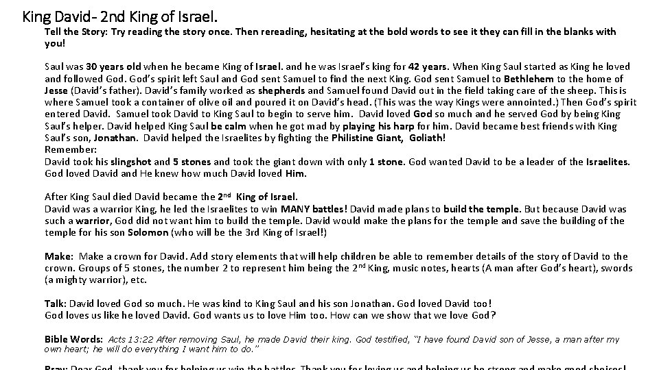 King David- 2 nd King of Israel. Tell the Story: Try reading the story