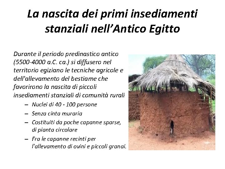 La nascita dei primi insediamenti stanziali nell’Antico Egitto Durante il periodo predinastico antico (5500