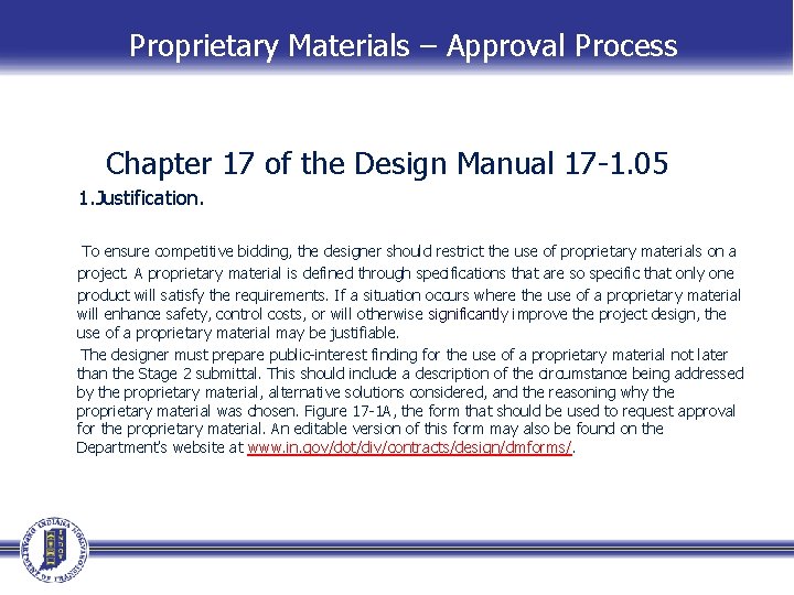 Proprietary Materials – Approval Process Chapter 17 of the Design Manual 17 -1. 05