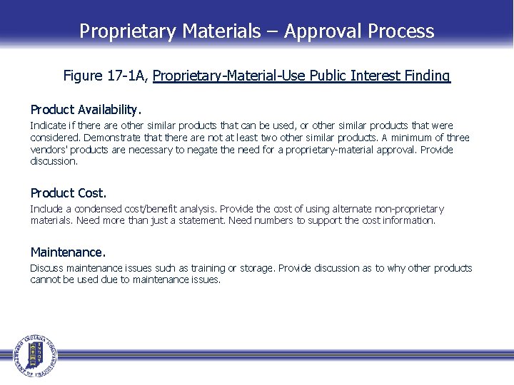 Proprietary Materials – Approval Process Figure 17 -1 A, Proprietary-Material-Use Public Interest Finding Product
