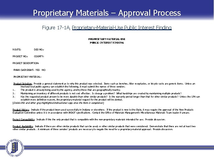 Proprietary Materials – Approval Process Figure 17 -1 A, Proprietary-Material-Use Public Interest Finding PROPRIETARY-MATERIAL-USE
