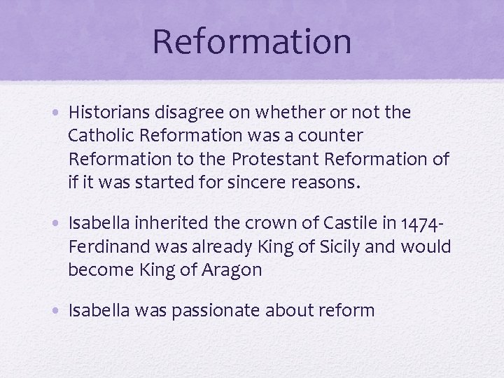 Reformation • Historians disagree on whether or not the Catholic Reformation was a counter