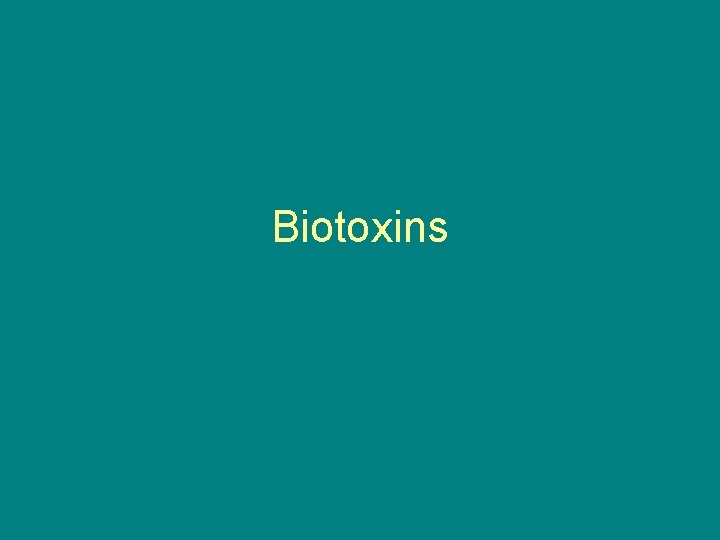 Biotoxins 