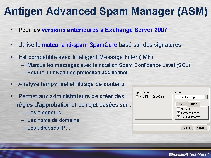 Antigen Advanced Spam Manager (ASM) • Pour les versions antérieures à Exchange Server 2007