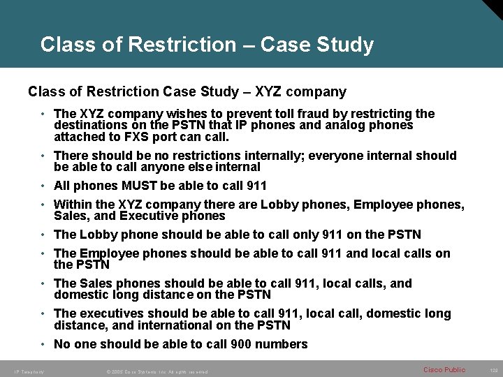 Class of Restriction – Case Study Class of Restriction Case Study – XYZ company