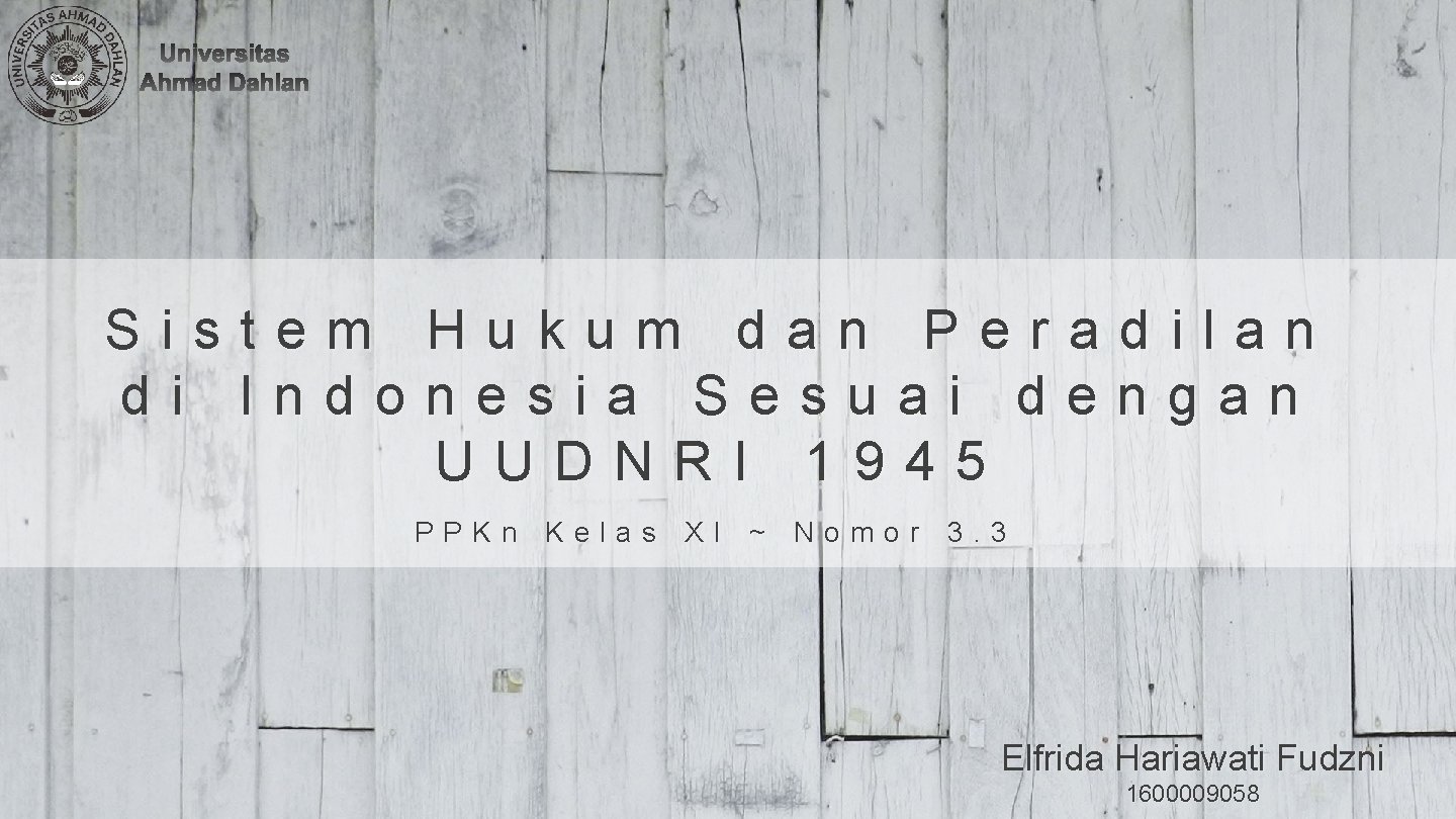 Sistem Hukum dan Peradilan di Indonesia Sesuai dengan UUDNRI 1945 PPKn Kelas XI ~