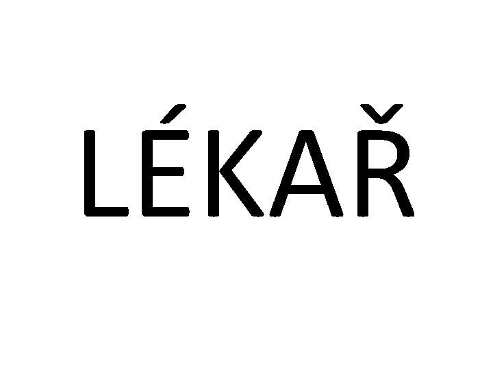 LÉKAŘ 