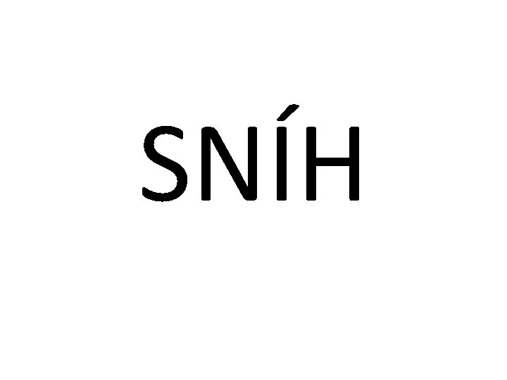 SNÍH 