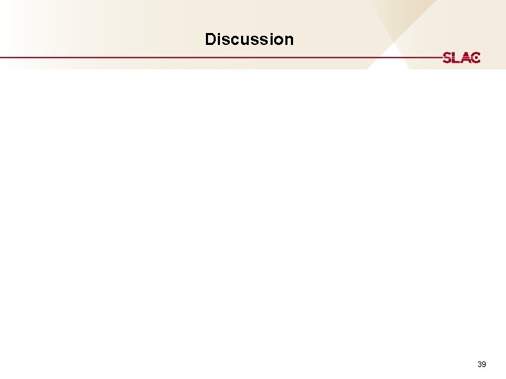 Discussion 39 Discussion 39