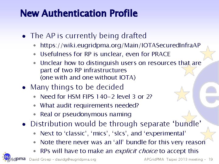 New Authentication Profile · The AP is currently being drafted · https: //wiki. eugridpma.