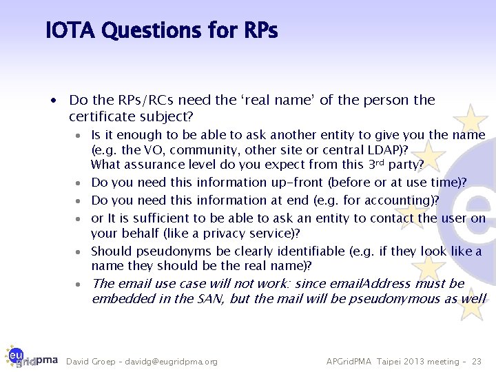 IOTA Questions for RPs · Do the RPs/RCs need the ‘real name’ of the