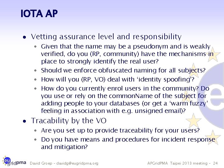 IOTA AP · Vetting assurance level and responsibility · Given that the name may