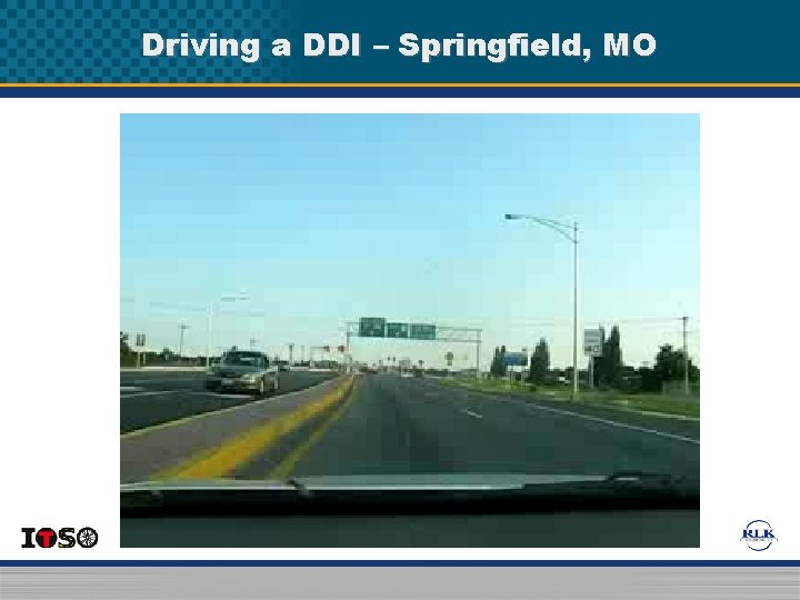 Driving a DDI – Springfield, MO Driving a DDI – Springfield, MO