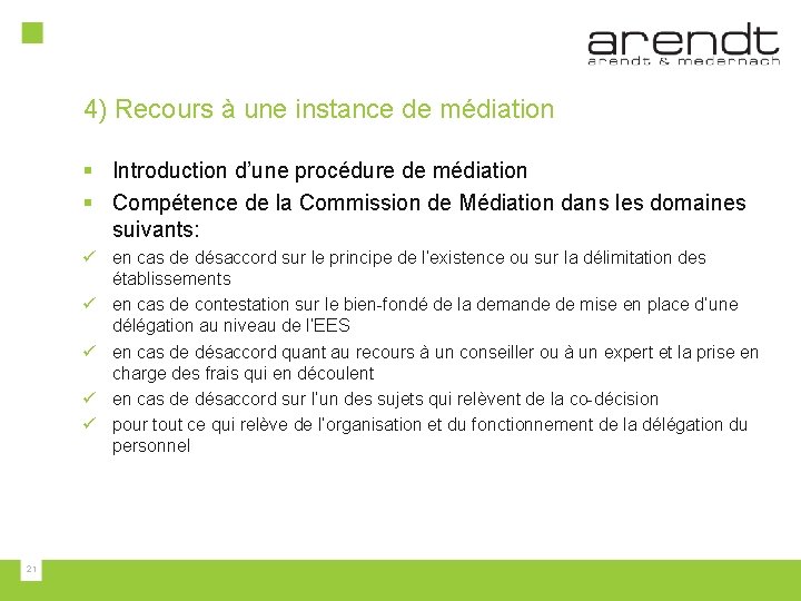 4) Recours à une instance de médiation § Introduction d’une procédure de médiation § 4) Recours à une instance de médiation § Introduction d’une procédure de médiation §