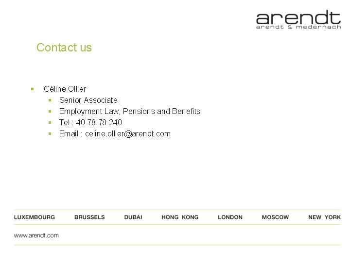 Contact us § Céline Ollier § Senior Associate § Employment Law, Pensions and Benefits