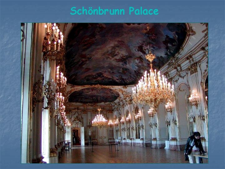 Schönbrunn Palace Schönbrunn Palace