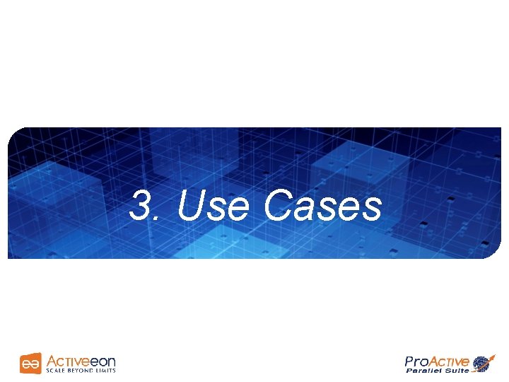 3. Use Cases 24 