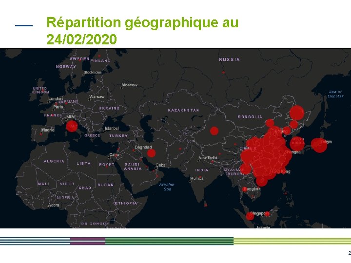 Répartition géographique au 24/02/2020 2 