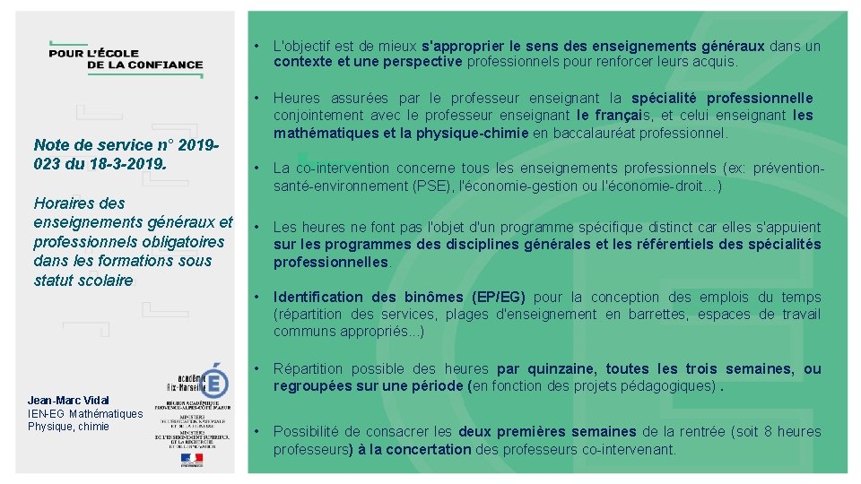 Note de service n° 2019023 du 18 -3 -2019. Horaires des enseignements généraux et