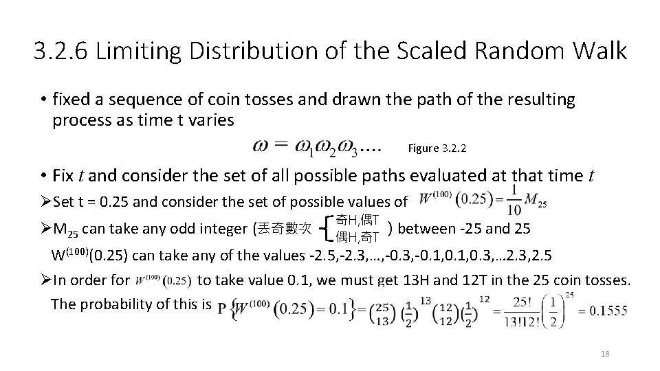 3. 2. 6 Limiting Distribution of the Scaled Random Walk • fixed a sequence