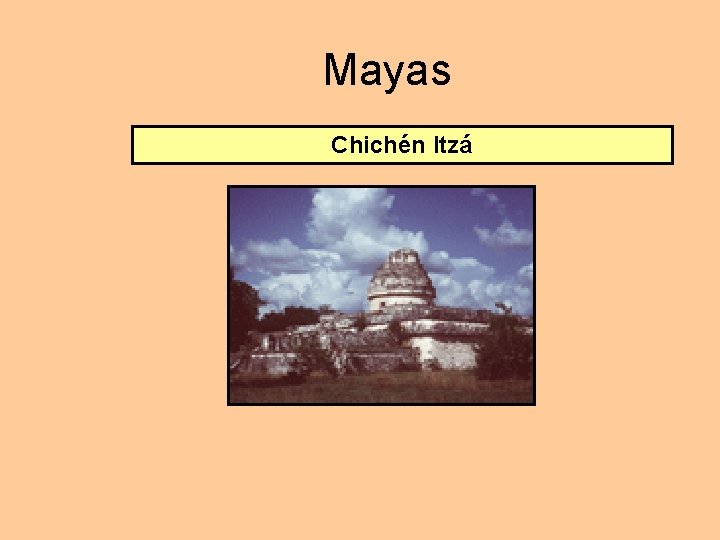 Mayas Chichén Itzá 