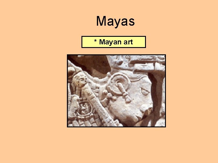 Mayas * Mayan art 