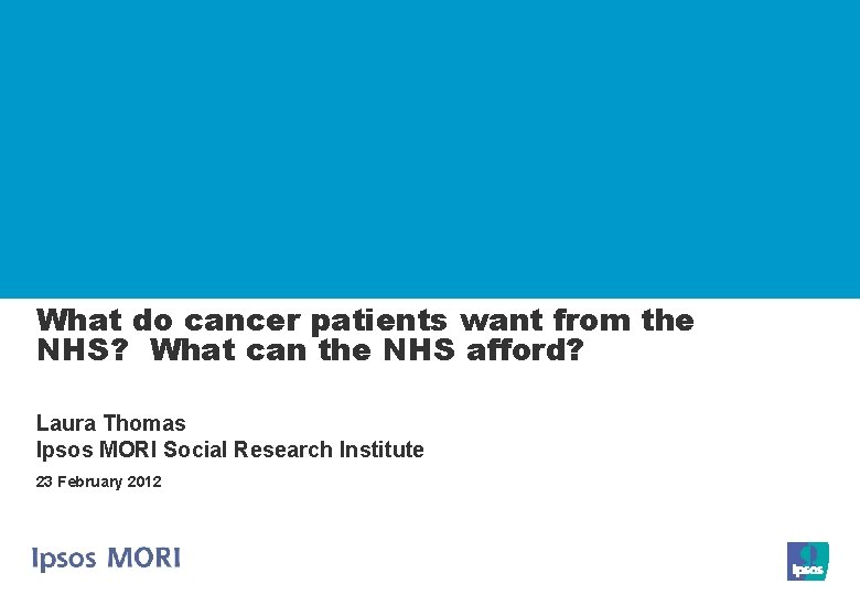 What do cancer patients want from the NHS