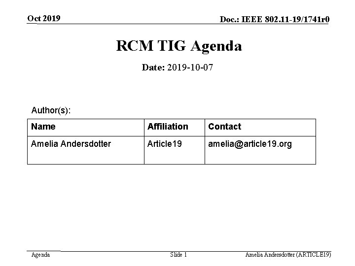 Oct 2019 Doc. : IEEE 802. 11 -19/1741 r 0 RCM TIG Agenda Date: