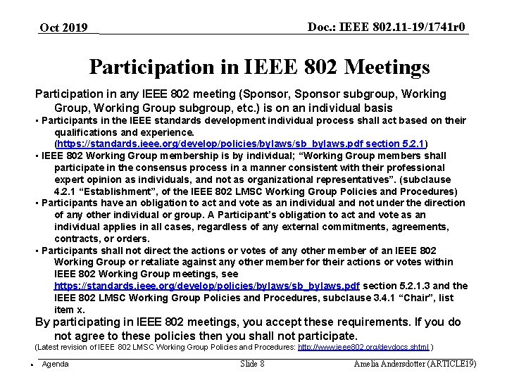 Doc. : IEEE 802. 11 -19/1741 r 0 Oct 2019 Participation in IEEE 802