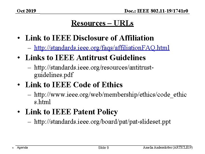 Doc. : IEEE 802. 11 -19/1741 r 0 Oct 2019 Resources – URLs •