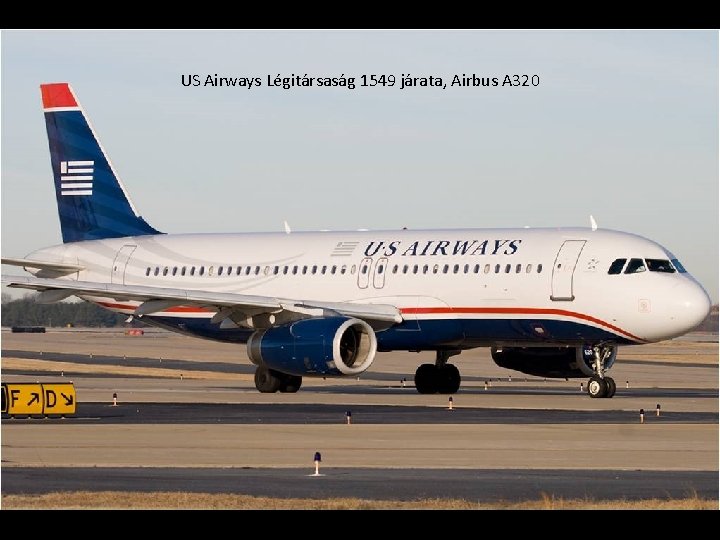 US Airways Légitársaság 1549 járata, Airbus A 320 
