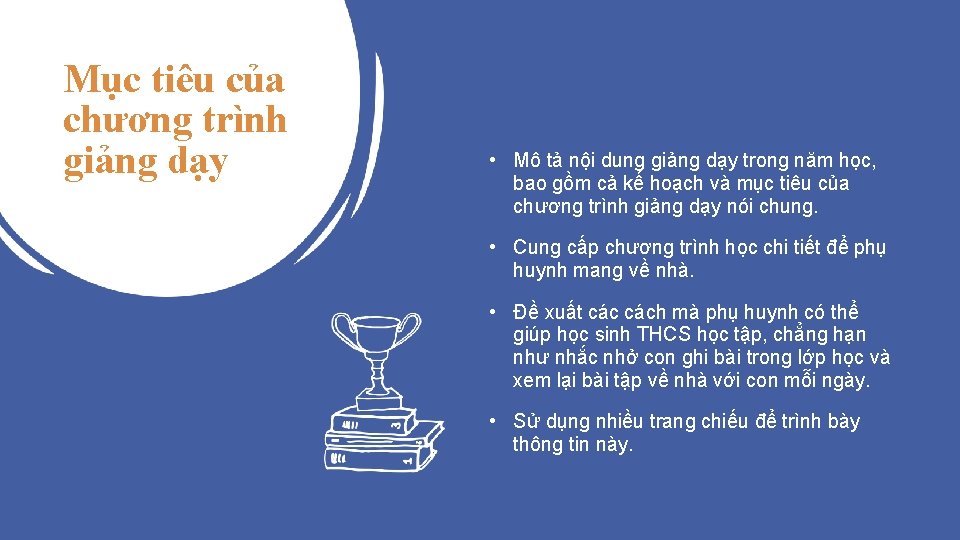 Mục tiêu của chương trình giảng dạy • Mô tả nội dung giảng dạy