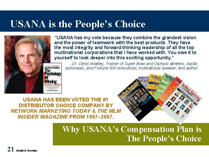 USANA is the People’s Choice “USANA has my vote because they combine the grandest