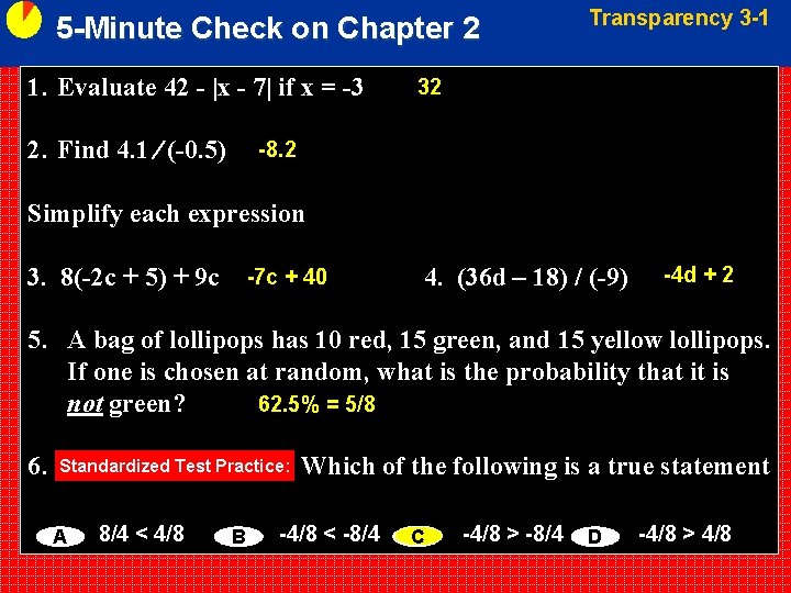 5 -Minute Check on Chapter 2 1. Evaluate 42 - |x - 7| if